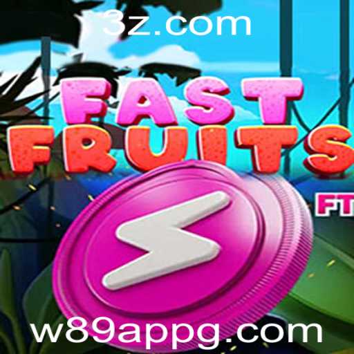 Descubra as Emoções do Jogo FastFruits no w89 App